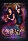 Alchemy of Souls : The Hundred Halls Series Book Three - Book