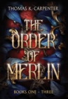 The Order of Merlin Trilogy - Book