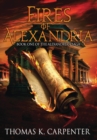 Fires of Alexandria - Book