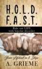 H.O.L.D. F.A.S.T - Ride out LIFE with Bipolar Disorder : Your Lifeboat in 8 Steps - Book