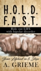 H.O.L.D. F.A.S.T - Ride out LIFE with Bipolar Disorder : Your Lifeboat in 8 Steps - Book