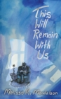 This Will Remain With Us - Book