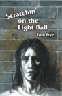 Scratchin' on the Eight Ball - eBook