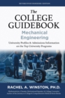 The College Guidebook : Mechanical Engineering: University Pro&#64257;les & Admissions Information on the Top University Programs - Book
