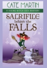 Sacrifice Behind the Falls : A Viking Witch Cozy Mystery - Book