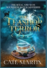 The Teashop Terror : A Weal & Woe Bookshop Witch Mystery - Book