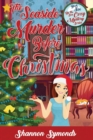 The Seaside Murder Before Christmas : Book 6 By the Sea Cozy Mystery Series - Book