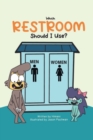 Which RESTROOM Should I Use? - Book