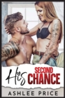 His Second Chance : An Enemies to Lovers Second Chance Romance - Book