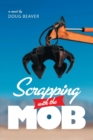 Scrapping With The Mob - Book