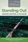 Standing Out : Innovators, Disruptors, and Influencers - Book