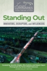 Standing Out : Innovators, Disruptors, and Influencers - eBook