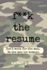 F*CK the Resume - Book