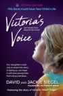Victoria's Voice : Our daughter's wish was to share her diary. In doing so, we hope it will save young lives from drug overdose. - Book