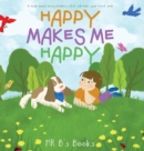 Happy Makes Me Happy - Book