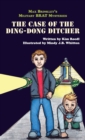Max Brinkley's Military Brat Mysteries : The Case of the Ding-Dong Ditcher - Book