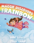 Maggie Discovers the Rainbow - Book