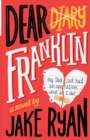 Dear Franklin : My Dad Just Had an Operation, What Do I Do? - Book