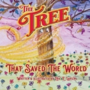 The Tree : That Saved The World - Book