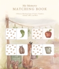 My Memory Matching Book : A Memory Matching Game of Colors, Numbers, Animals, ABCs, and More - Book