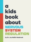A Kids Book About Nervous System Regulation - Book