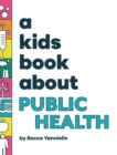 A Kids Book About Public Health - Book