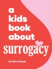 A Kids Book About Surrogacy - Book