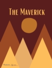 The Maverick : Volume One - Book