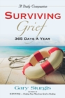 Surviving Grief : 365 Days a Year - Book