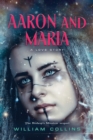 Aaron and Maria : A Love Story - Book