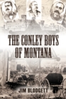 The Conley Boys of Montana - Book