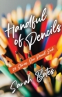 Handful of Pencils - Book