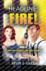 Headline : Fire! - Book