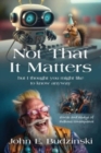 Not That It Matters - Book