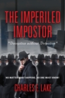 The Imperiled Impostor : *Deception without Detection* - Book