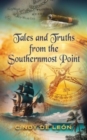 Tales and Truths From The Southernmost Point - Book