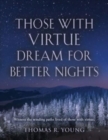 Those With Virtue Dream For Better Nights - Book