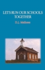 Let's Run Our Schools Together - Book