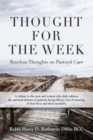 Thought for the Week : Random Thoughts on Pastoral Care - Book