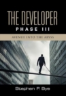 The Developer : Phase III (Avenue into the Abyss) - Book