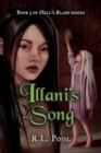 Illani's Song : Book 3 of "Hell's Blade" Series - Book