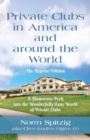 Private Clubs in America and around the World : The Reprise Edition - Book