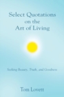 Select Quotations on the Art of Living - Book