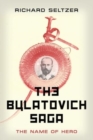 The Bulatovich Saga : The Name of Hero - Book