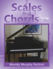 Scales and Chords Complete : A Progressive Approach to Learning Major and Minor Scales - eBook