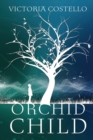 Orchid Child - Book