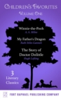 Children's Favorites - Volume I - Winnie-the-Pooh - My Father's Dragon - The Story of Doctor Dolittle - eBook