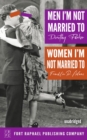 Men I'm Not Married To - Women I'm Not Married To - Unabridged - eBook