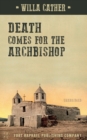 Death Comes for the Archbishop - Unabridged - eBook