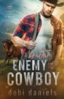 A Doctor Enemy for the Cowboy : A sweet medical western romance - Book